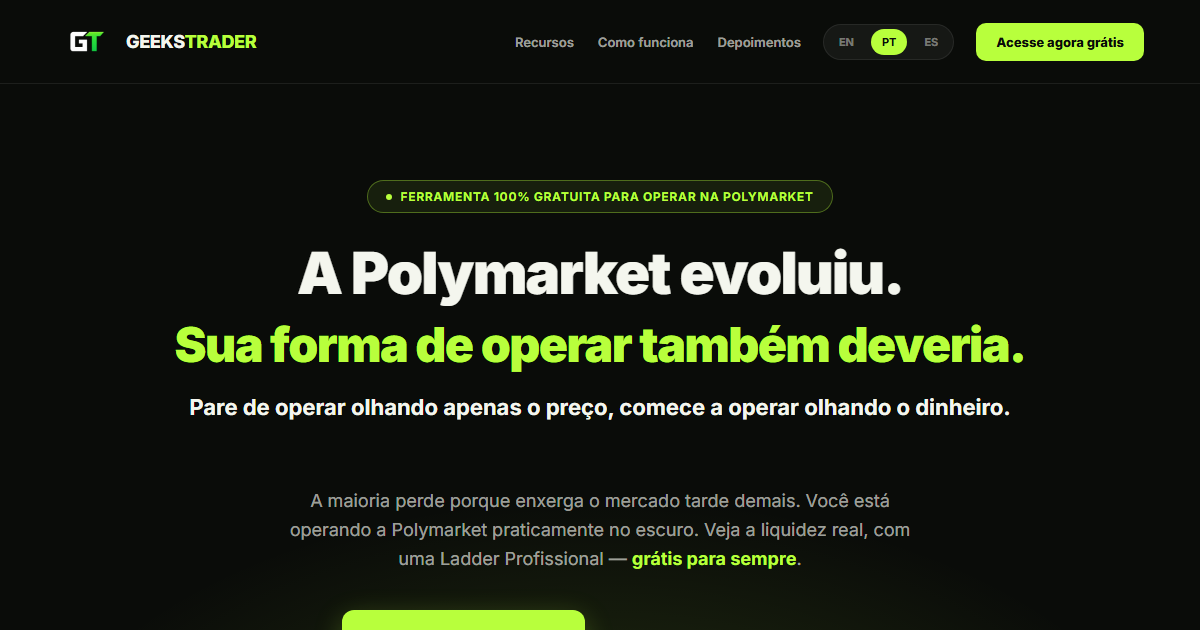 GeeksTrader | Ladder para Polymarket — 100% grátis